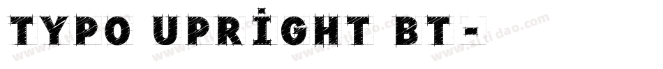Typo Upright BT字体转换
